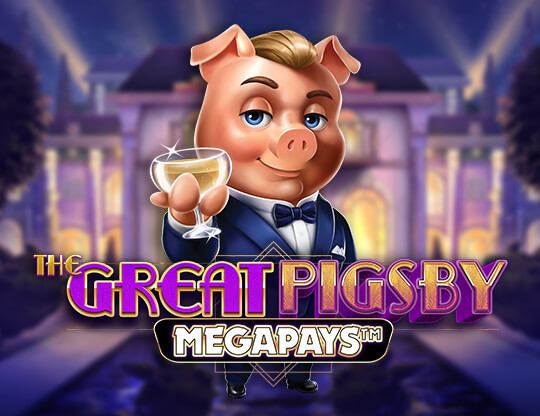 The Great Pigsby Megapays